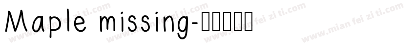 Maple missing字体转换